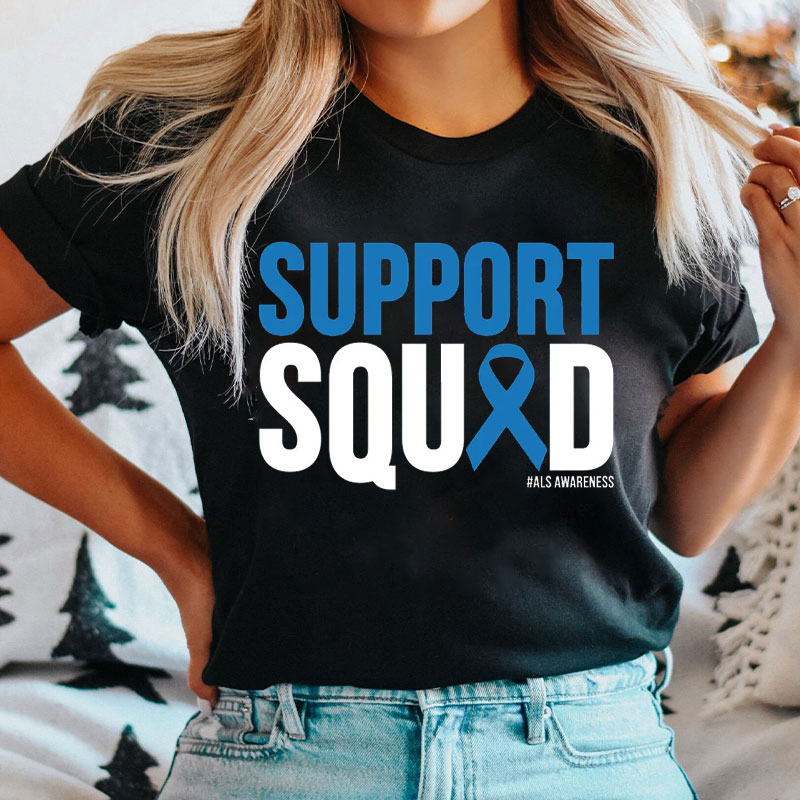 ALS Awareness Support Squad T-Shirt