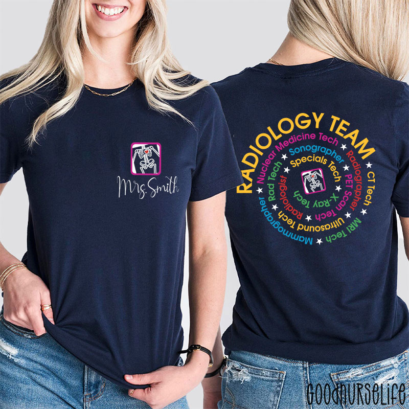 Personalized Name Radiology Team TC Tech Two Sided T-Shirt