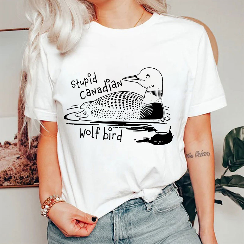 Stupid Canadian Wolf Bird T-shirt