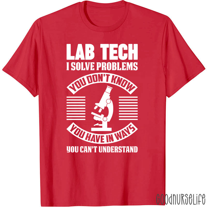 Funny Lab Tech Laboratory Technician Lab Tech T-Shirt