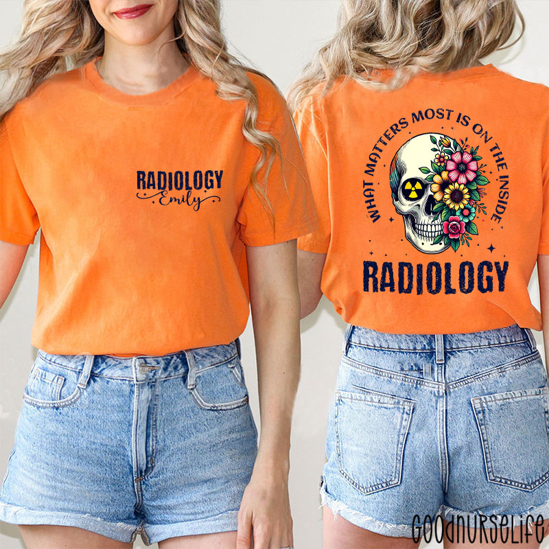 Personalized What Matters Most Is On The Inside Nurse Two Sided T-Shirt