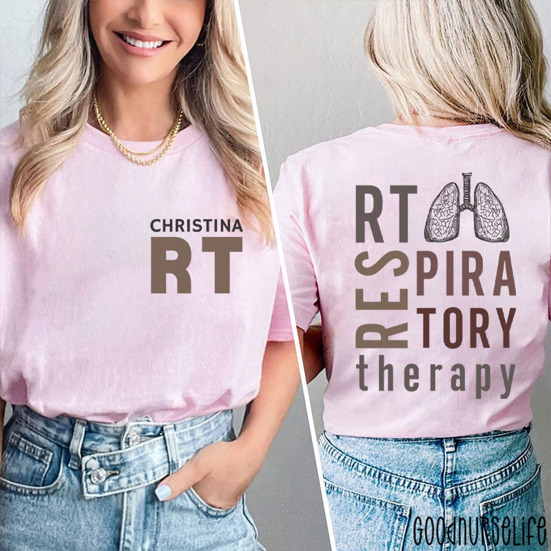 Personalized Name Respiratory Therapy Nurse Two Sided T-Shirt