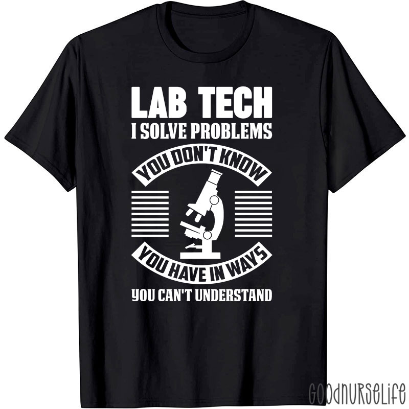 Funny Lab Tech Laboratory Technician Lab Tech T-Shirt