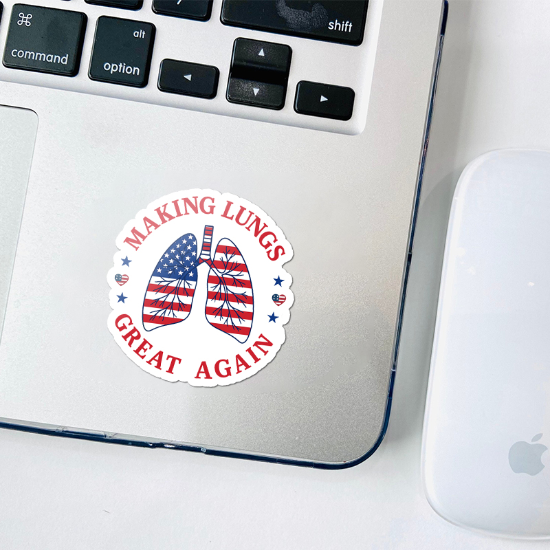 Making Lungs Great Again Nurse Stickers