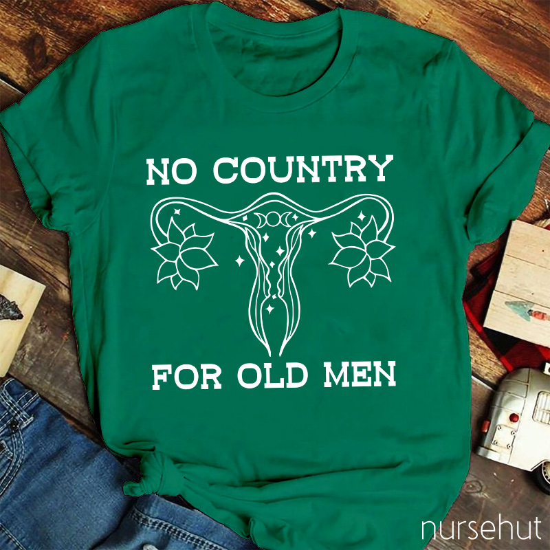 No Country For Old Men Nurse T-Shirts T-shirt