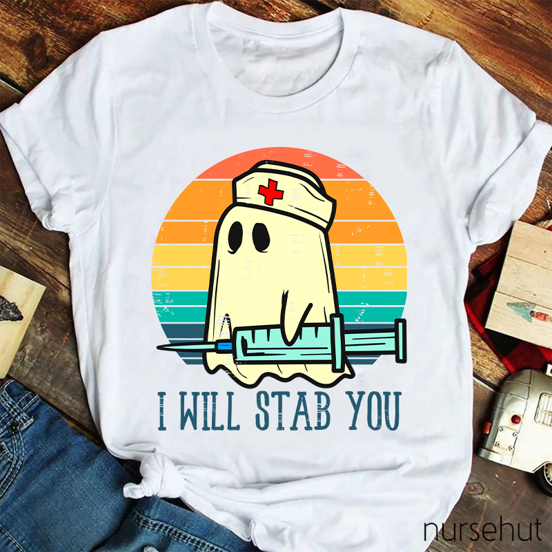 Boo I Will Stab You Nurse T-Shirt