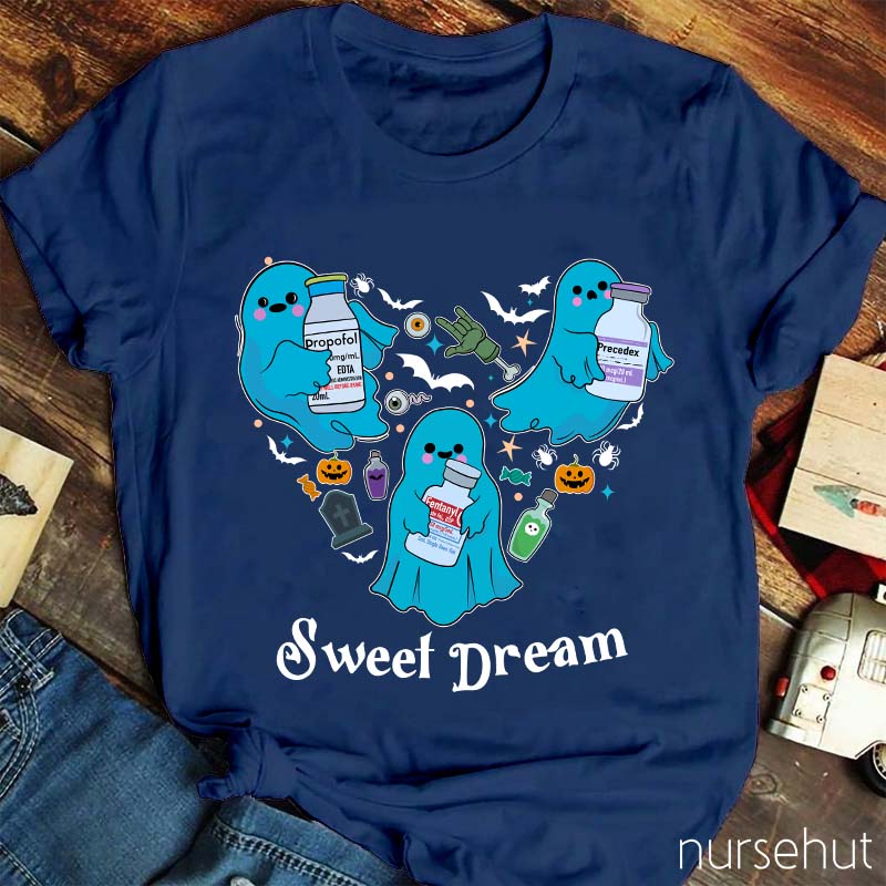 Sweet Dream Nurse T-Shirt