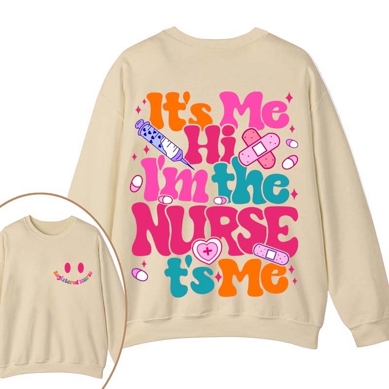 Personalized It's Me Hi I'm The Nurse It's Me Nurse Two Sided Sweatshirt