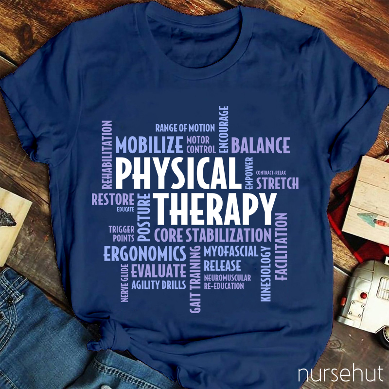 Physical Therapy Ergonomics Mobilize Nurse T-Shirt