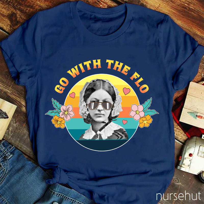 Go With The Flo Nurse T-Shirt