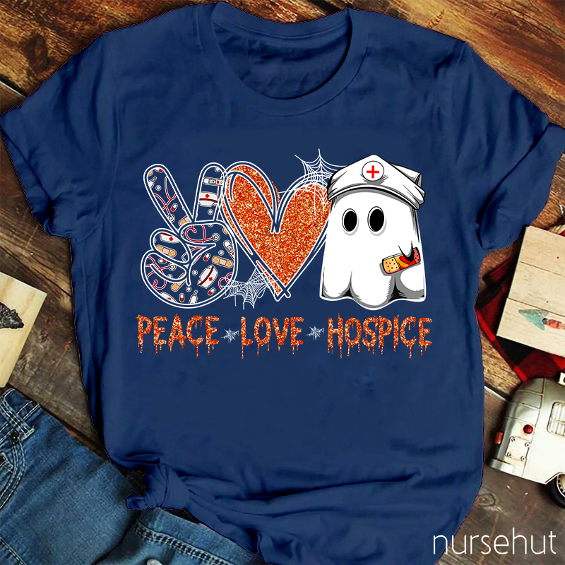 Peace Love Hospice Nurse T-Shirt