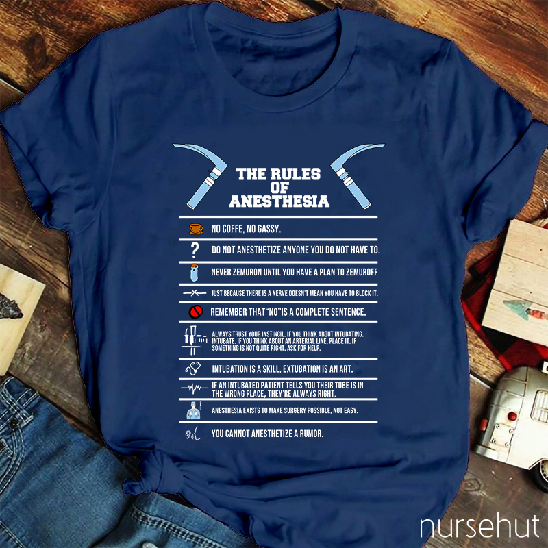The Rules Of Anesthesia Nurse T-Shirt