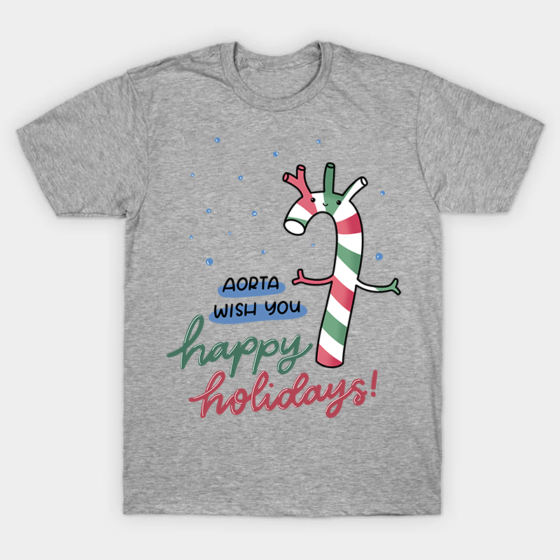 Aorta Wish You Happy Holidays Nurse T-Shirt