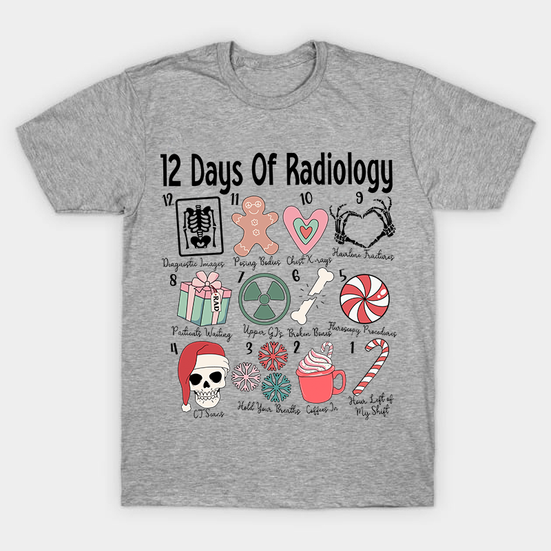 12 Days Of Radiology Nurse T-Shirt