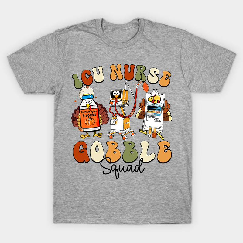 ICU Nurse Gobble Squad Nurse T-Shirt