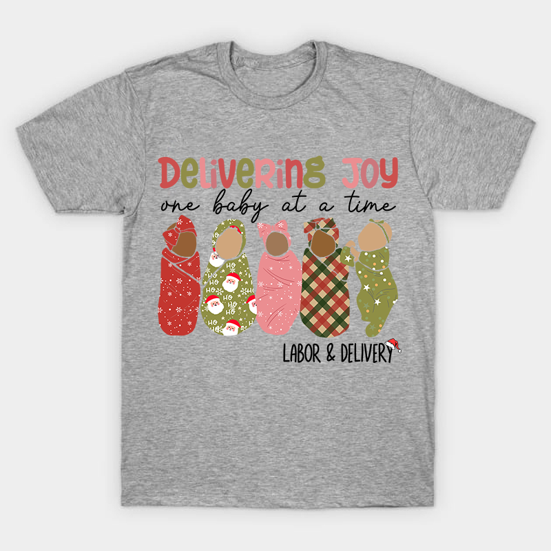 Delivering Joy One Baby At A Time Nurse T-Shirt
