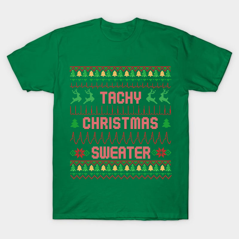 Tachy Christmas Sweater Nurse T-Shirt