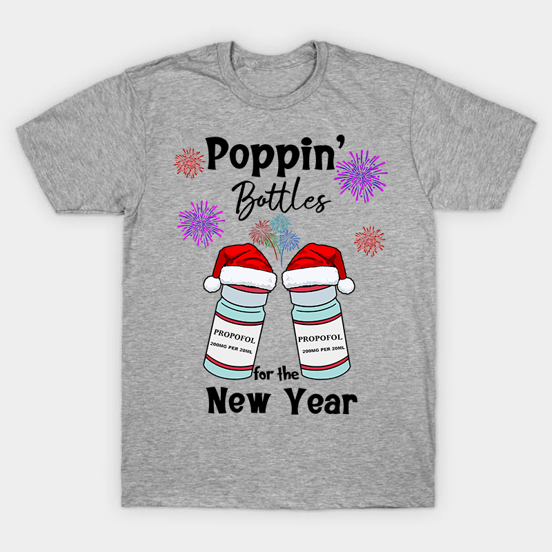 Poppin' Bottles For The New Year Nurse T-Shirt