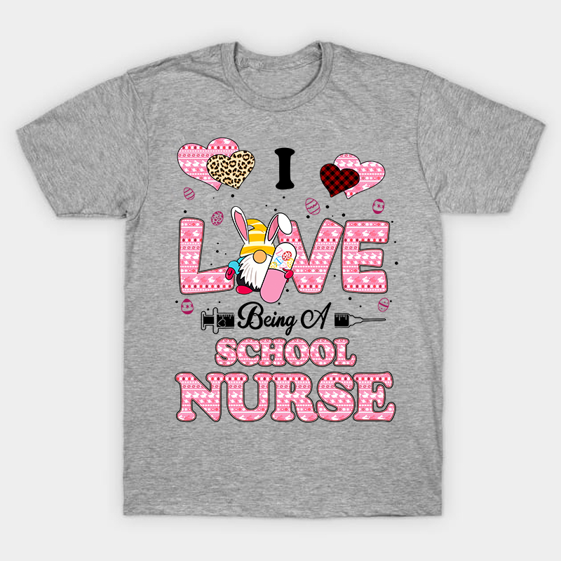 I Live Being A School Nurse T-Shirt