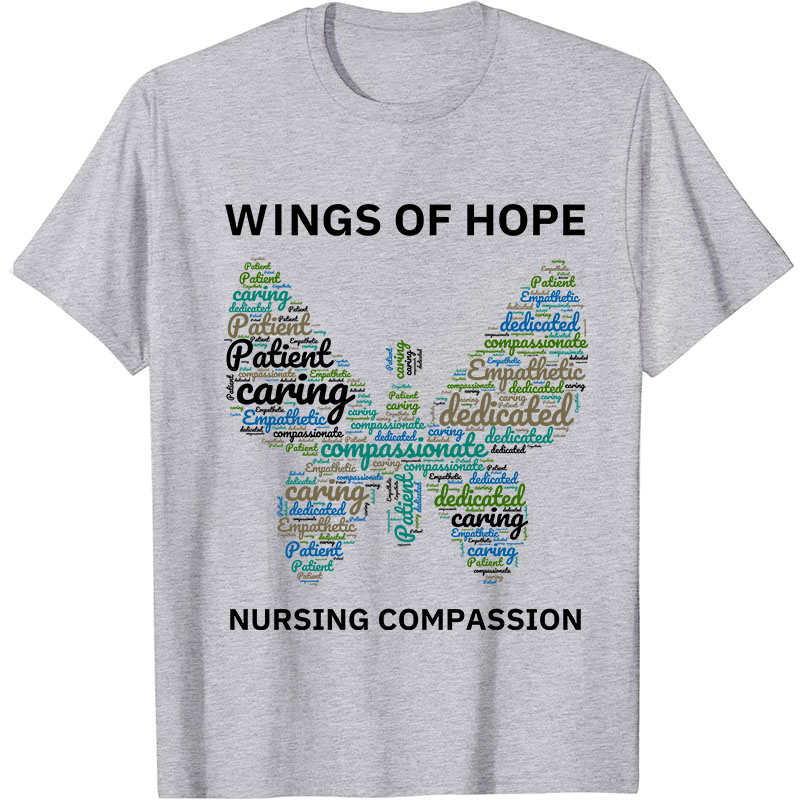 Wings Of Hope Nursing Compassion Nurse T-Shirt