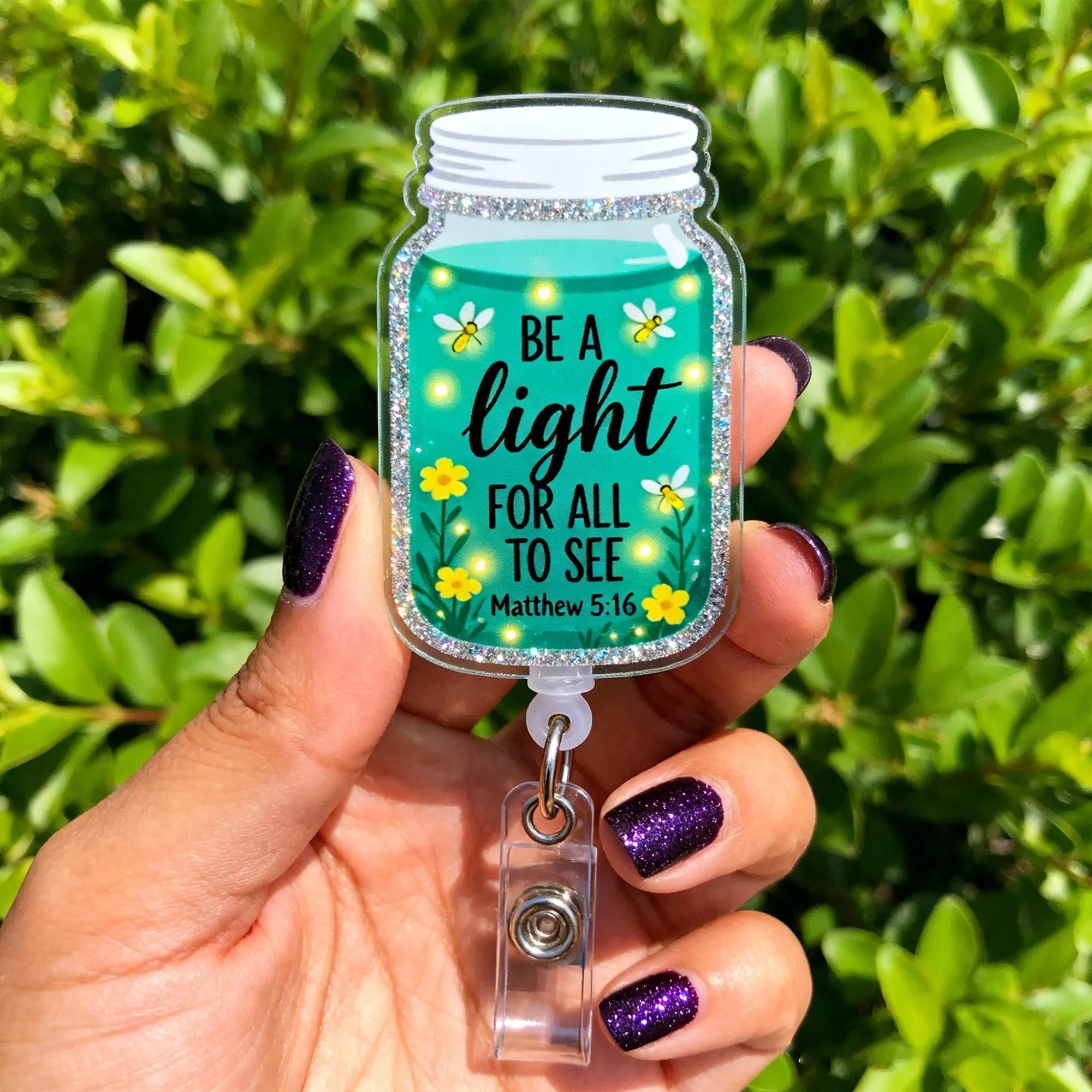 Be A Light For All To See Badge Reel