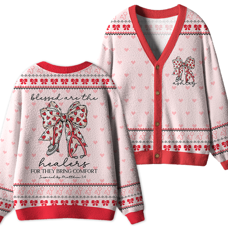 Personalized Blessed Are The Healers For They Bring Comfort Nurse Ugly Cardigan Sweaters