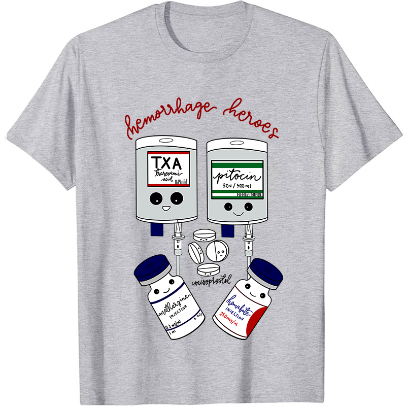 Hemorrhage Heroes Nurse T-Shirt