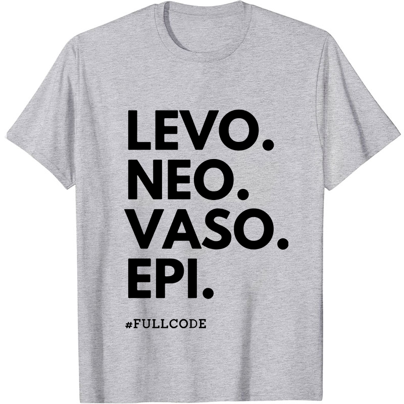 Levo Vaso Epi Fullcode Nurse T-Shirt