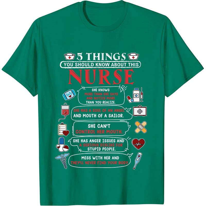 Five Things You Should Know About This Nurse T-Shirt