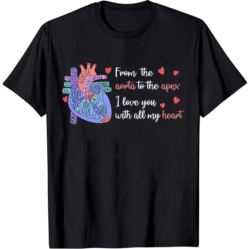 I Love You With All My Heart Nurse T-Shirt