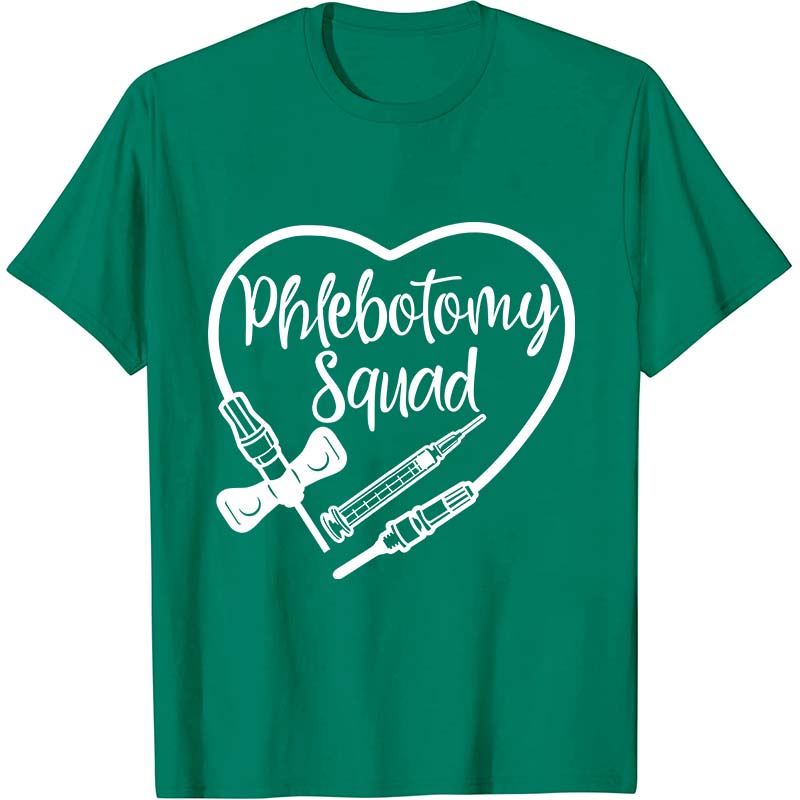 Phlebotomy Squad Nurse T-Shirt