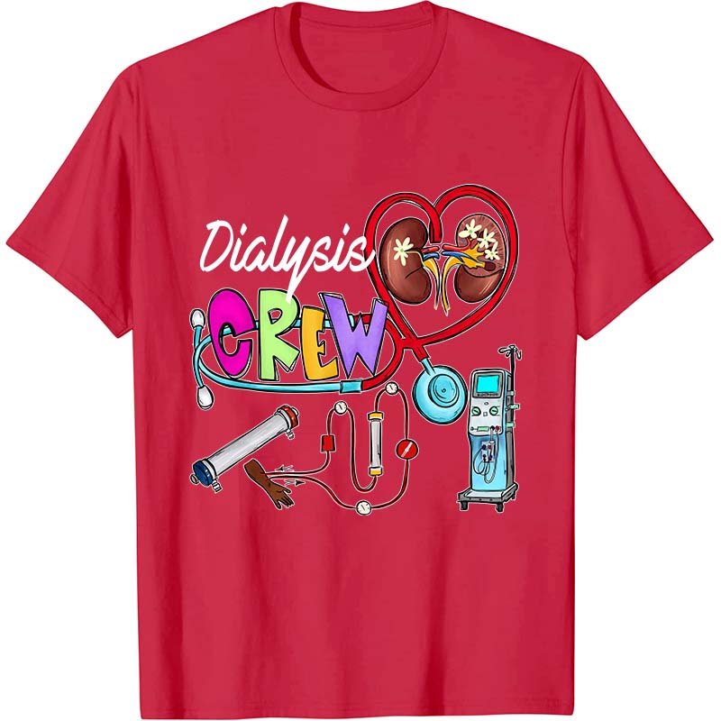 Dialysis Crew Tech Nurse T-Shirt
