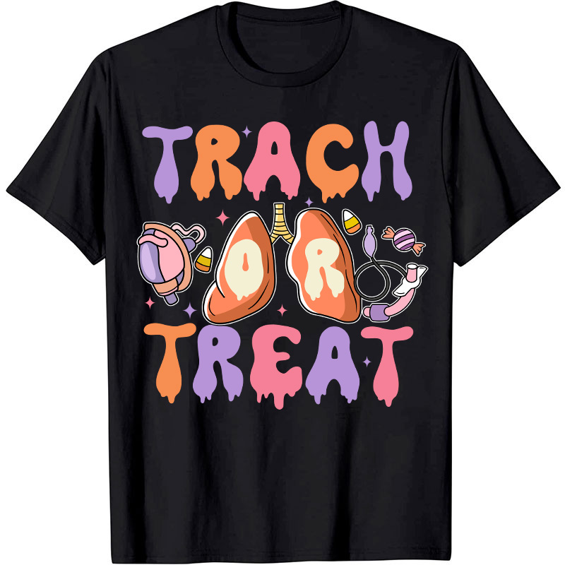Trach Treat Nurse T-Shirt