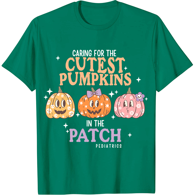 Care For The Cutest Pumpkins In The Patch Nurse T-Shirt