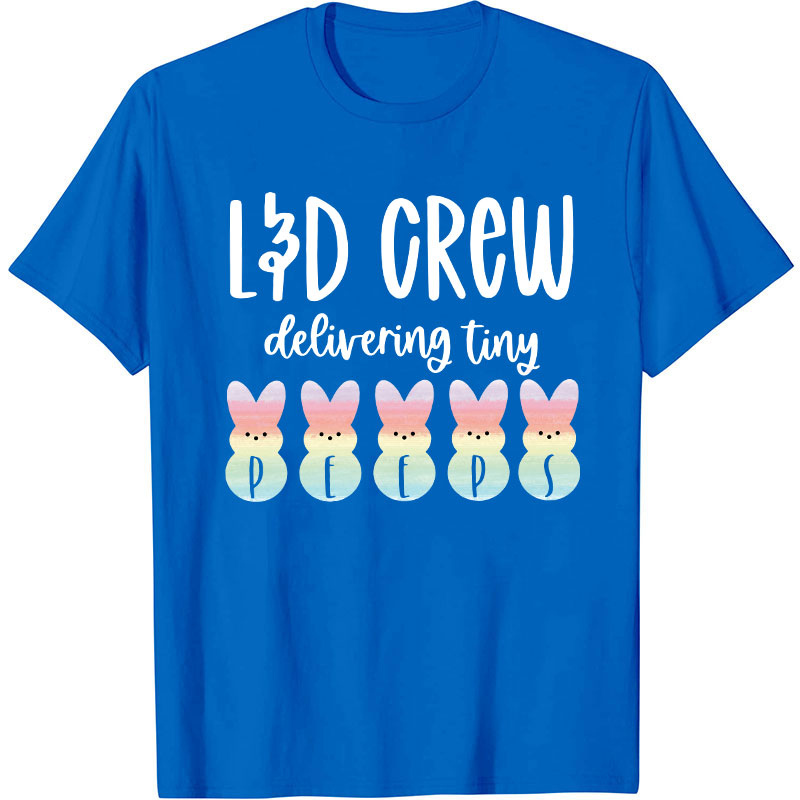 Delivering Tiny Peeps Nurse T-Shirt