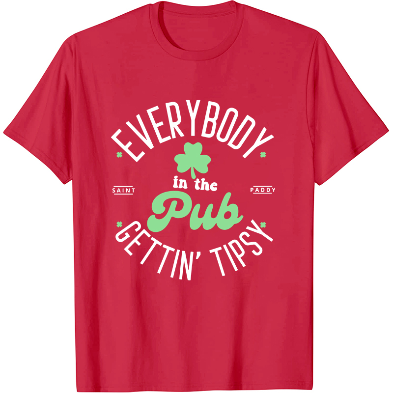 Everybody In The Pub Getting Tipsy Nurse T-Shirt