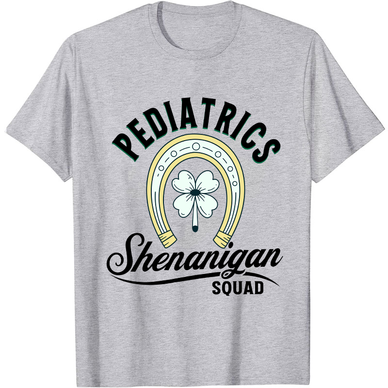 Pediatrics Shenanigan Squad Nurse T-Shirt