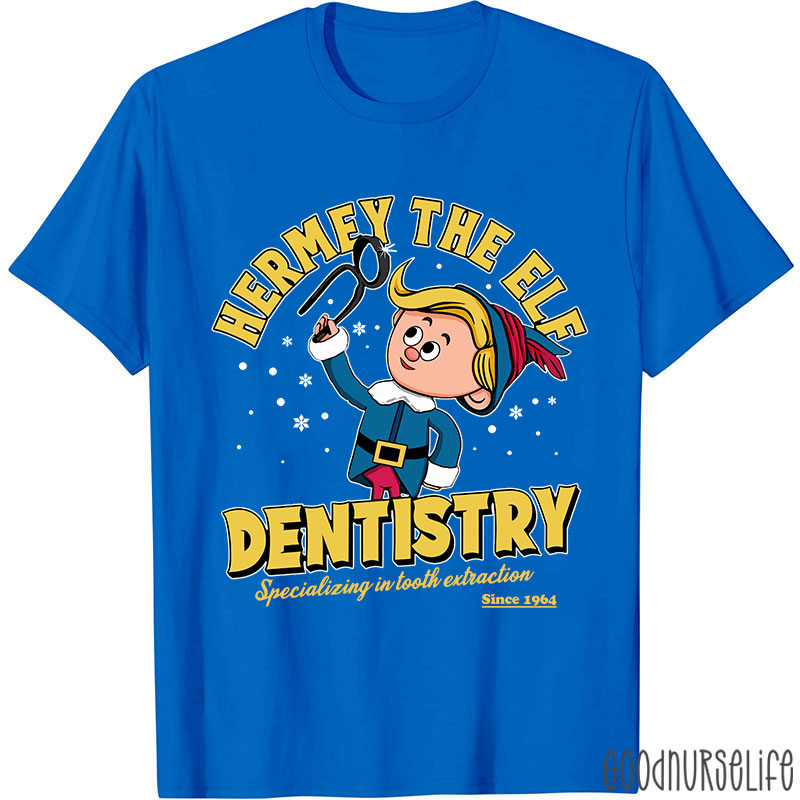 Hermey The  Elf Dentistry Nurse T-shirt
