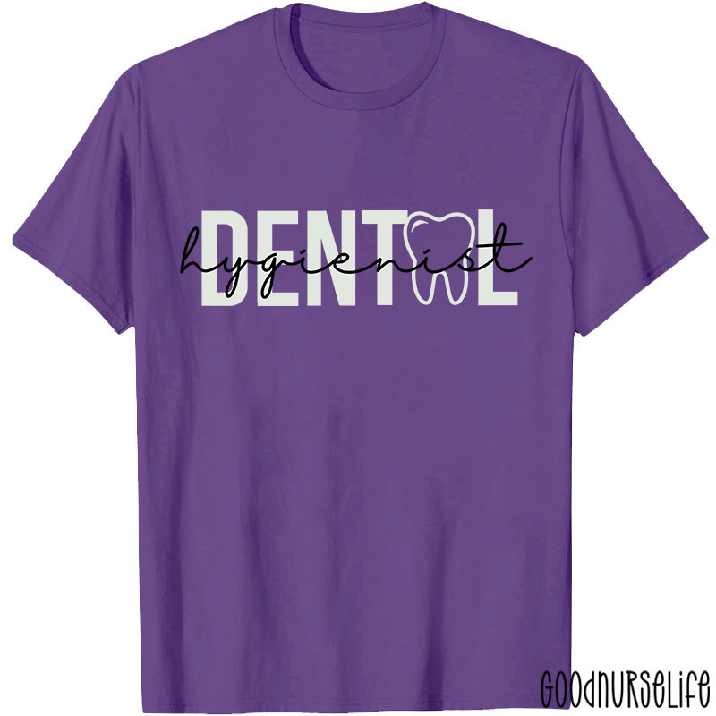 Dental Hygienist Nurse T-shirt