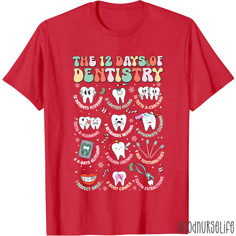 The 12 Days Of Dentistry Nurse T-shirt