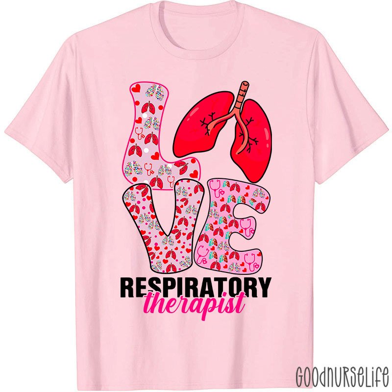 Valentine's Day Love Heart Respiratory Therapist Nurse T-shirt