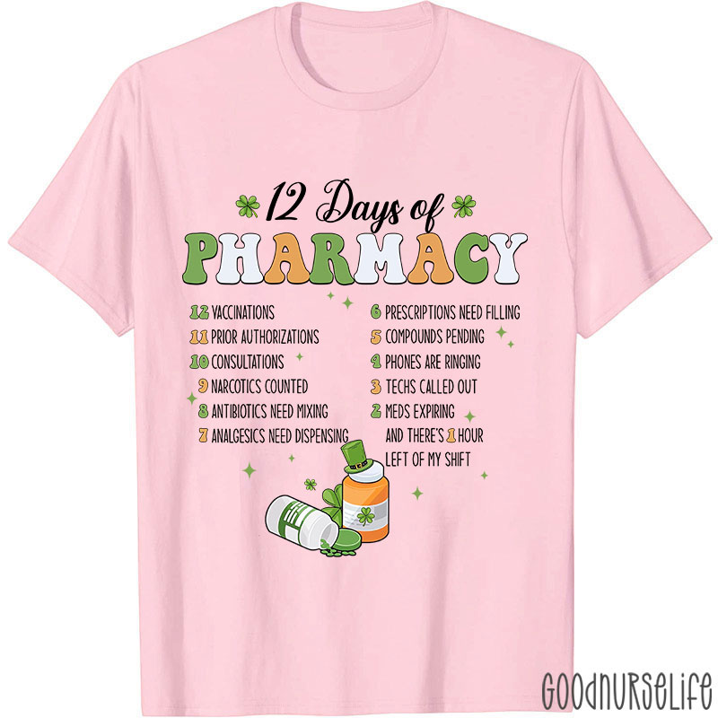 12 Days Of Pharmacy Nurse T-Shirt