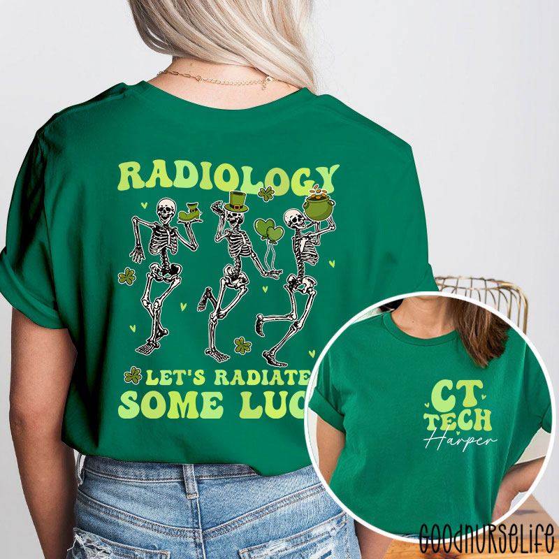 Personalized Let's Radiate Some Luck Nurse Two Sided T-Shirt