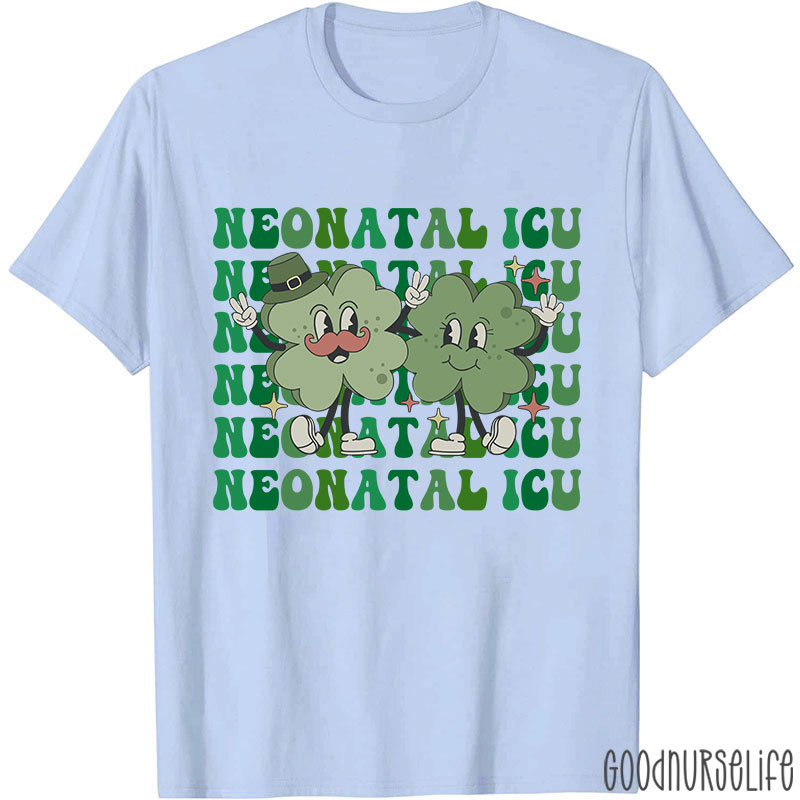 Clover And Neonatal ICU Nurse T-Shirt