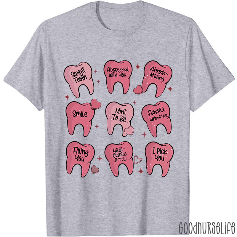 Valentine's Dentist T-shirt