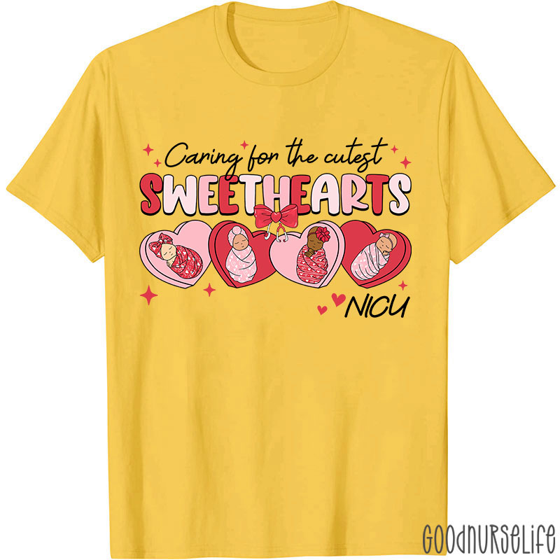 Caring For The Cutest Sweethearts NICU Nurse T-Shirt