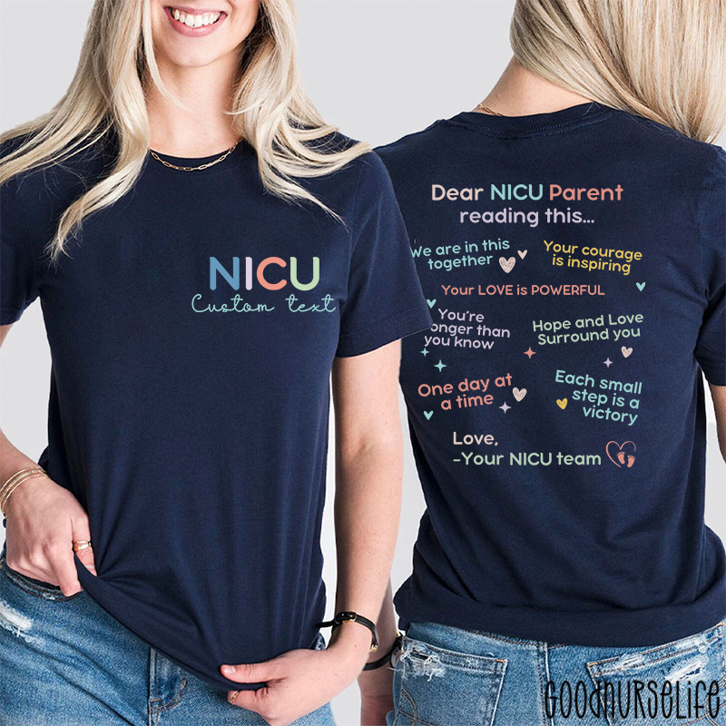 Personalized Name And Department Dear NICU Parent Reading This Nurse Two Sided T-Shirt