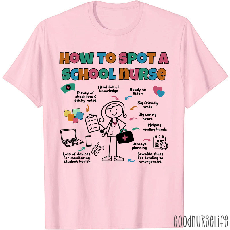 How To Spot A School Nurse T-Shirt