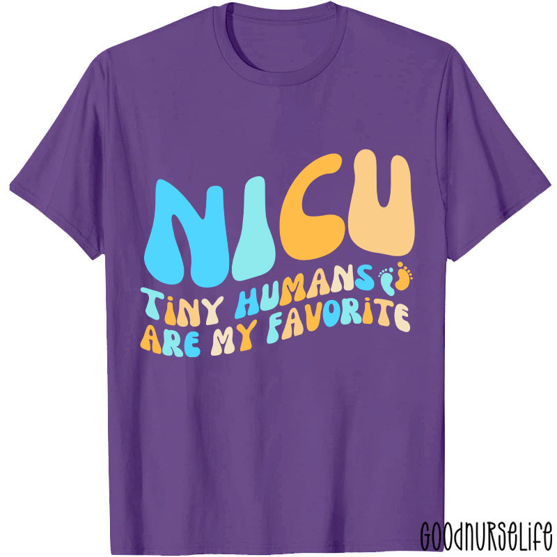 Tiny Human Are My Favorite Nurse T-Shirt