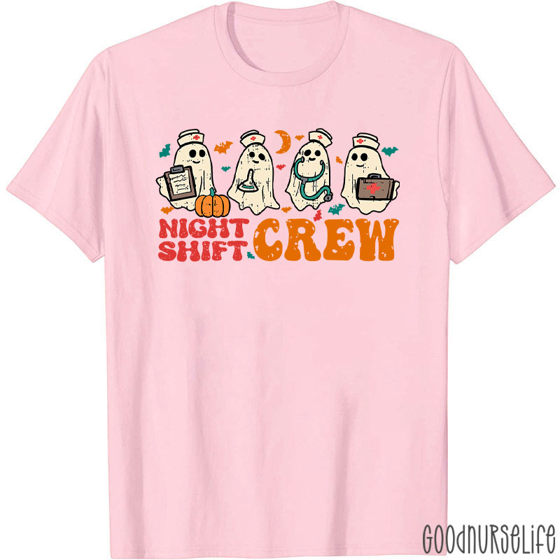 In My Cute Ghost Night Shift Crew Nurse T-Shirt